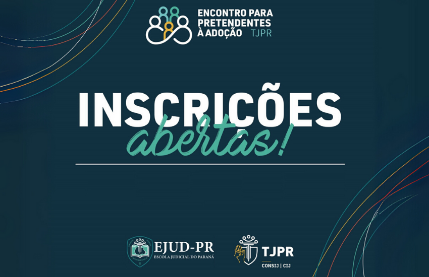 Estão abertas as inscrições para o 17º Encontro Nacional de Preparação Online para Pretendentes à Adoção